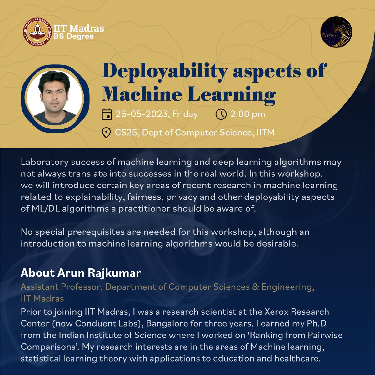 iitm_bs's tweet image. We are excited to bring you some exciting workshops for you to participate in during Paradox &apos;23. 🤩

Registration for the workshop will be opening soon, so keep an eye out for updates.

#IITMadras #BSDegree #MachineLearning #Algorithm #Workshop #Education #Innovation #Technology