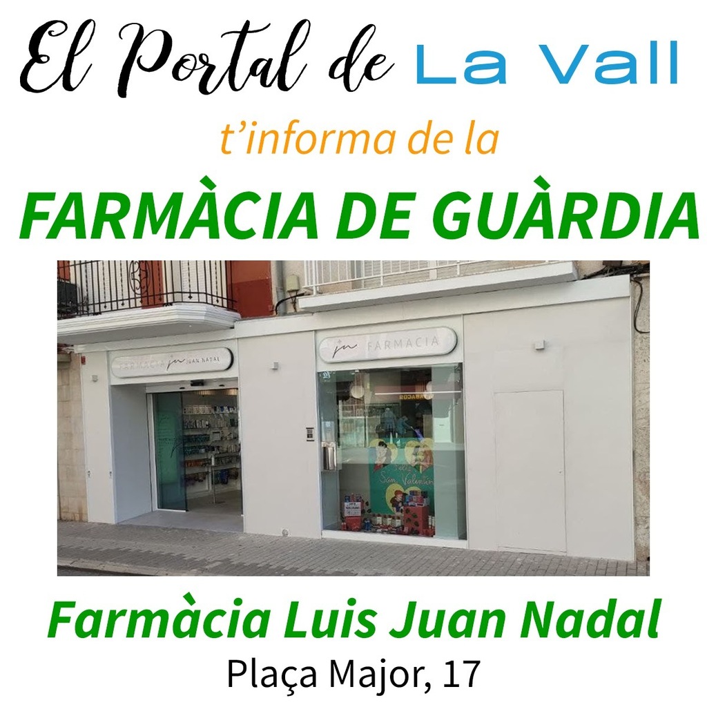 Hui 14/5/2023 la farmàcia de guàrdia és:

Farmàcia Luis Juan Nadal
Plaça Major, 17
Tavernes de la Valldigna

👉 Consulta la farmàcia de guàrdia sempre que la necessites a la nostra web: elportaldelavall.es/farmacia-de-gu…