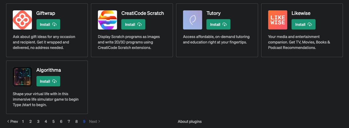 ChatGPTの公式pluginまとめ：9ページ目

[65.Giftwrap]
giftwrap.com
ギフトのレコメンドを行うためのプラグイン

[66.CreatiCode Scratch]
creaticode.com
Scratchのプログラムを画像で表示できるようにするプラグイン

[67.Tutory]
persona-ai.com