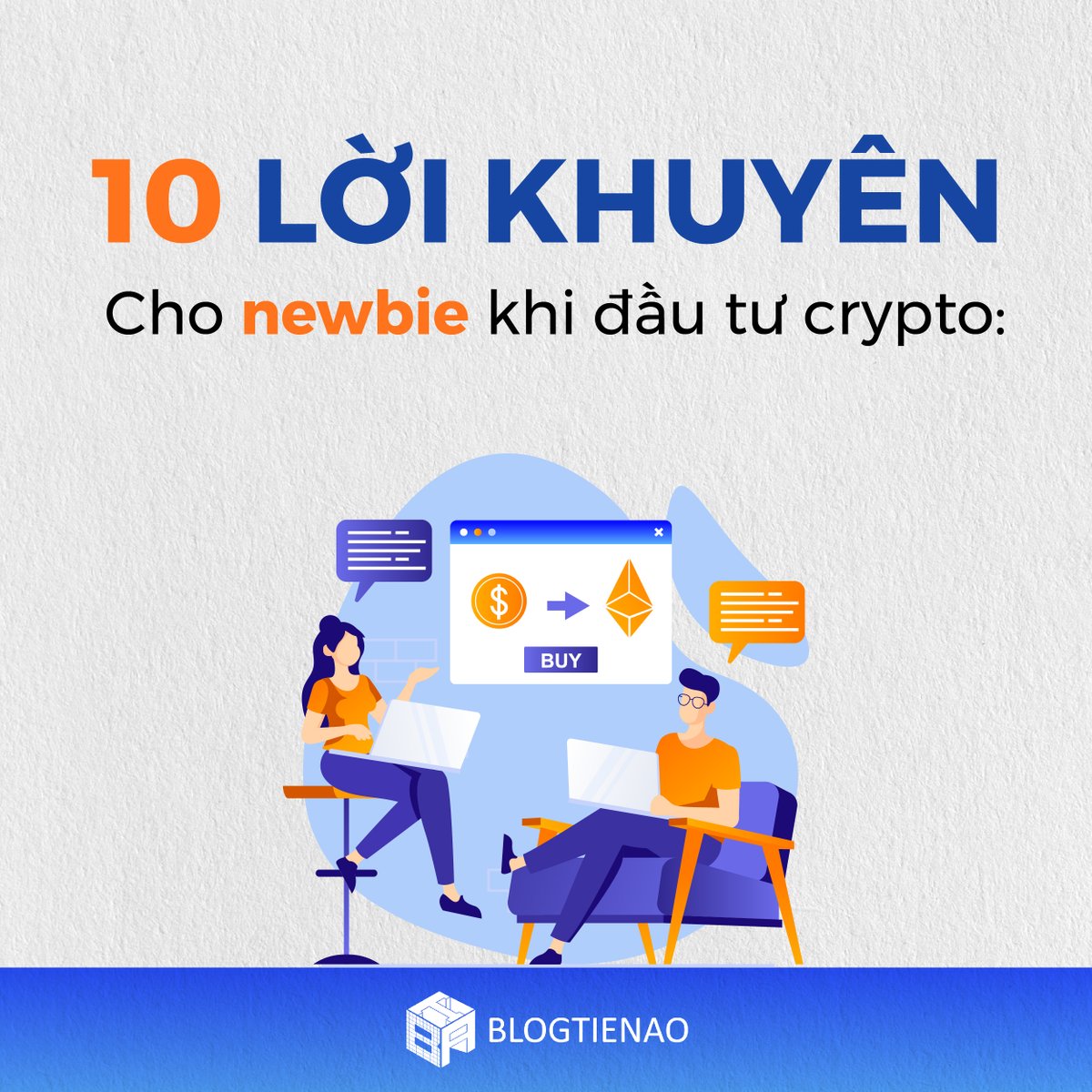 10 lời khuyên cho newbie khi đầu tư crypto 👨‍💼 #blogtienao_edu 
Designer: @Tun_create
Editor: <a href="/datpq99/">Quoda</a> 
Chi tiết👇