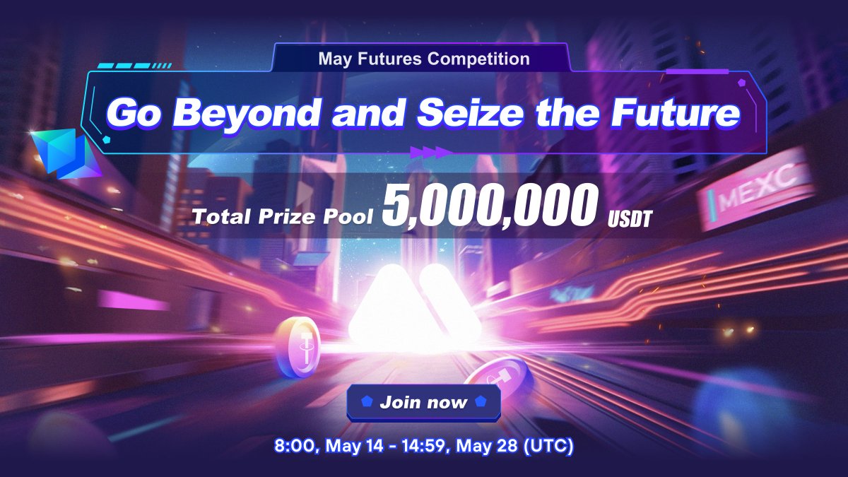 MEXC's tweet photo. #MEXC May Futures Competition has officially begun! Daily lucky draws, checkpoint challenges, and grand prize pools!

Join now to share the ultimate prize of 5M USDT 👇
https://t.co/ZPRgdVky0N https://t.co/J1yXNyl7lz
