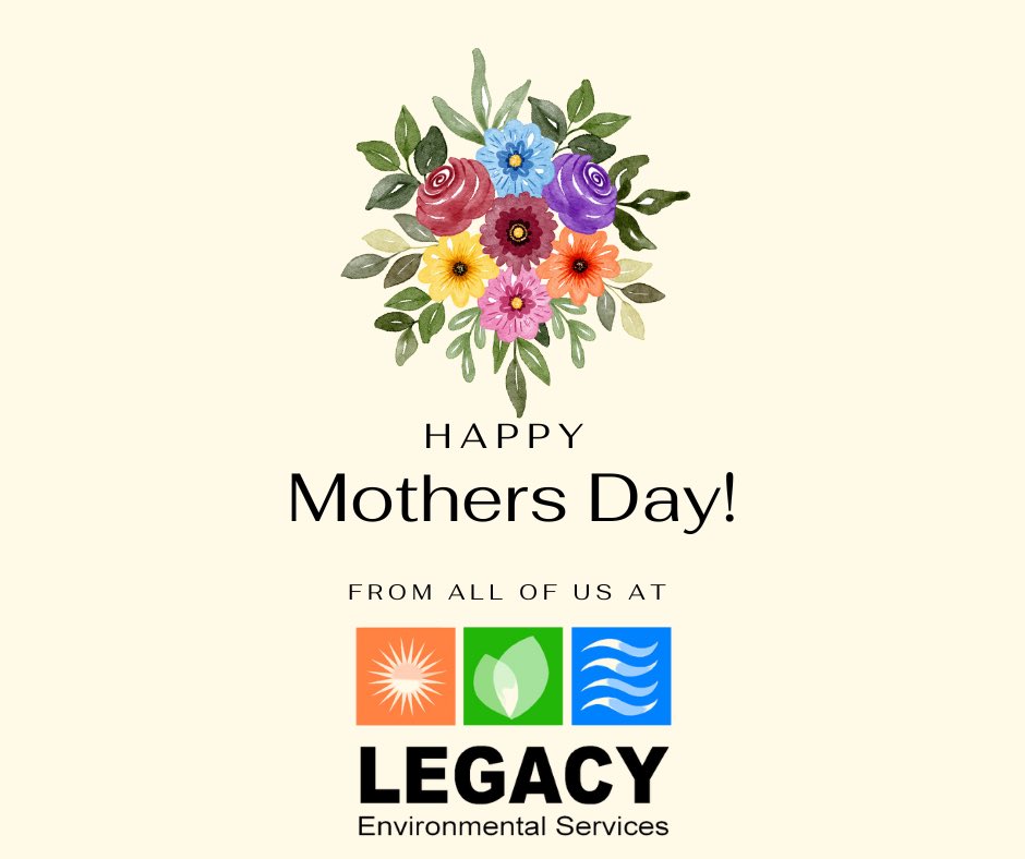 LegacyEnvServ's tweet photo. Happy Mother’s Day! 💐 https://t.co/Cjs1g6hVIz