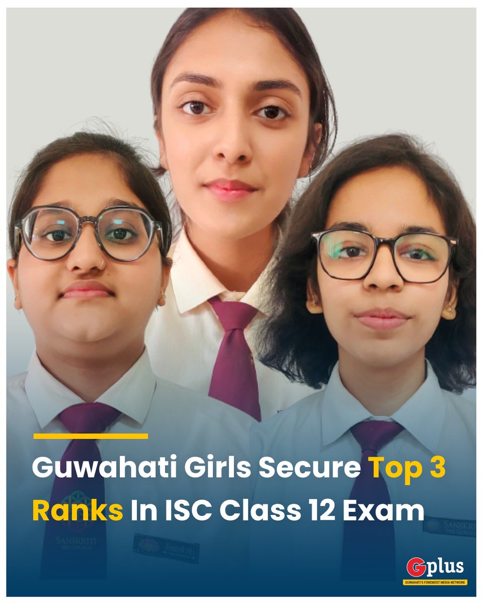 guwahatiplus's tweet photo. 3 girls from #Guwahati have secured the all-India level first, second, and third rank in the Indian School Certificate (#ISC) class 12 exam. The results were announced on Sunday, May 14. 

#CISCE #cisceresults #iscresult2023 #Assam https://t.co/yjAYZT5usd