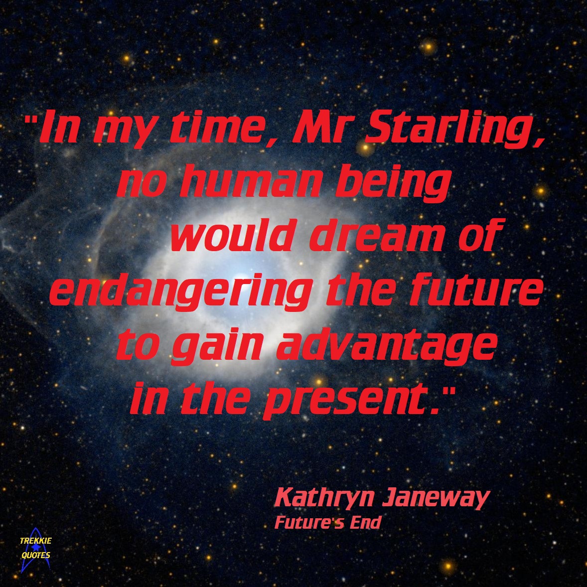 QuoteTrekkie's tweet photo. #StarTrek #StarTrekQuote #StarTrekVoyager https://t.co/NT7muPW2O4