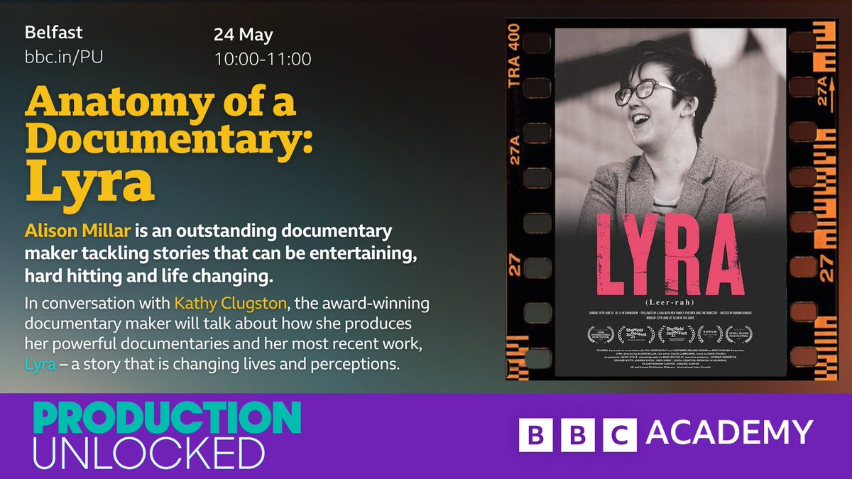 We're honoured to host a special conversation with Alison Millar, the multi award-wining documentary maker behind #Lyra – the story of @LyraMcKee.

Join host @kathyclugston at @nerve_centre, Belfast.

#ProductionUnlocked is 100% free.
24/05 • Book now 👉 bbc.in/PU