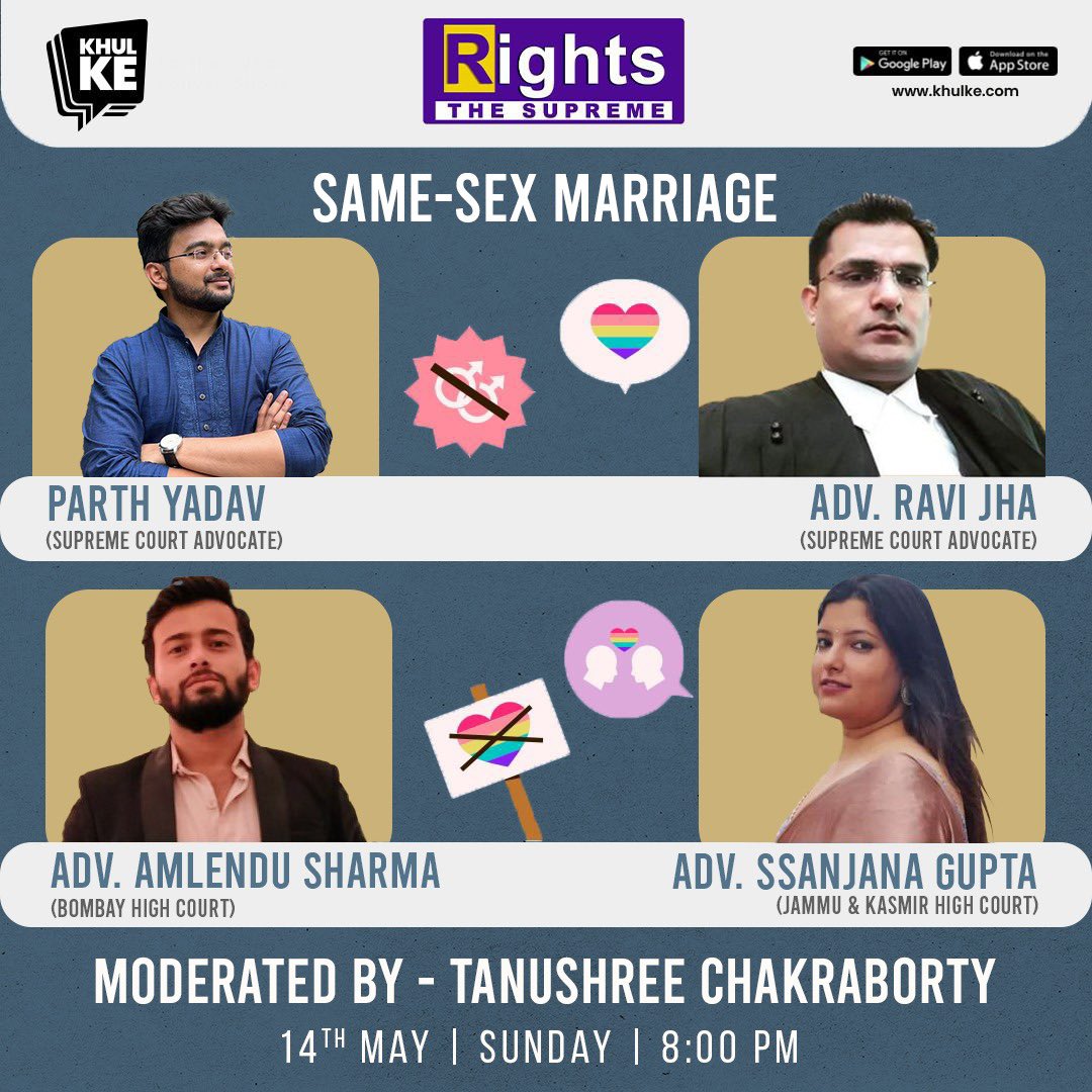 📢 Join The Supreme Rights for a compelling debate on same-sex marriage ! 

 Don't miss this enlightening conversation on 14th May at 8 pm only on Khul Ke.

#Samesexmarriage #samesex <a href="/KhulKeApp/">Khul Ke App</a> <a href="/shree_tanu_/">Tanushree Chakraborty</a> <a href="/AdvYuktiRathi/">Yukti Rathi</a>