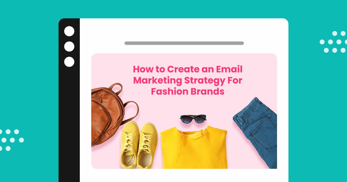 ##EmailMarketing Strategy For Fashion Brands in 2023
bit.ly/3pFxLwh

#EmailNewsletter #EmailCampaigns