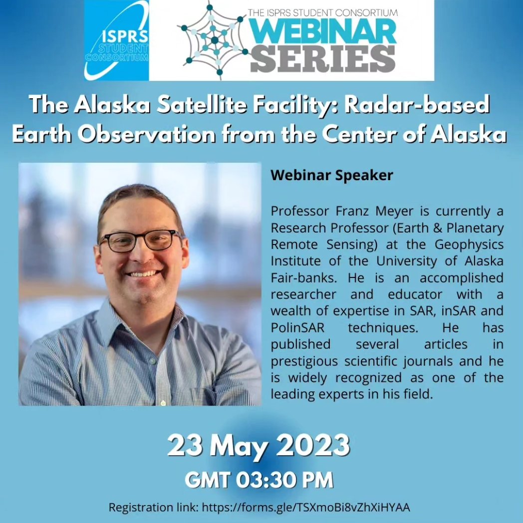 ISPRS_STEP's tweet photo. 📢 ISPRS SC Webinar Alert‼️

🔗 Registration is now open!
https://t.co/LV5DQfUBcT…

The @ISPRS_SC Webinar Series presents "The Alaska Satellite Facility: Radar-based Earth Observation from the Center of Alaska" with our guest speaker Dr. Franz J. Meyer. 👨🏻‍🏫🛰️

See you there!🤝 https://t.co/qhvRYr12Sa
