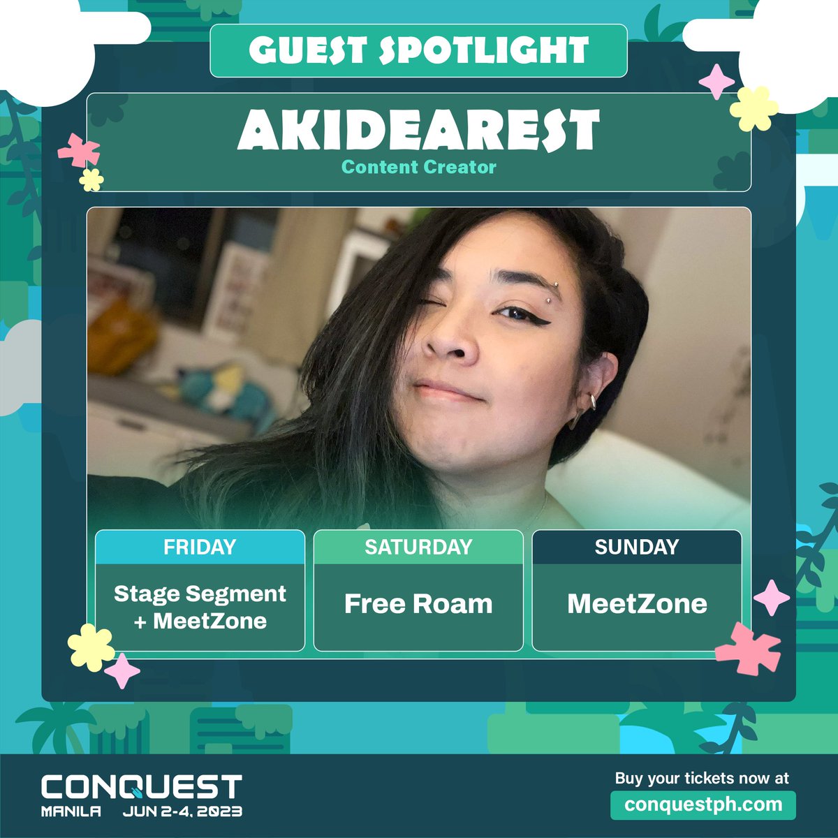 AkiDearest is going to the Philippines! 🇵🇭

Catch @akidearest on main stage and her Meet on Day 1 and at the MeetZone on Day 3 of #CONQuest2023 ✨

#SeeYouInTheSkies ☁️