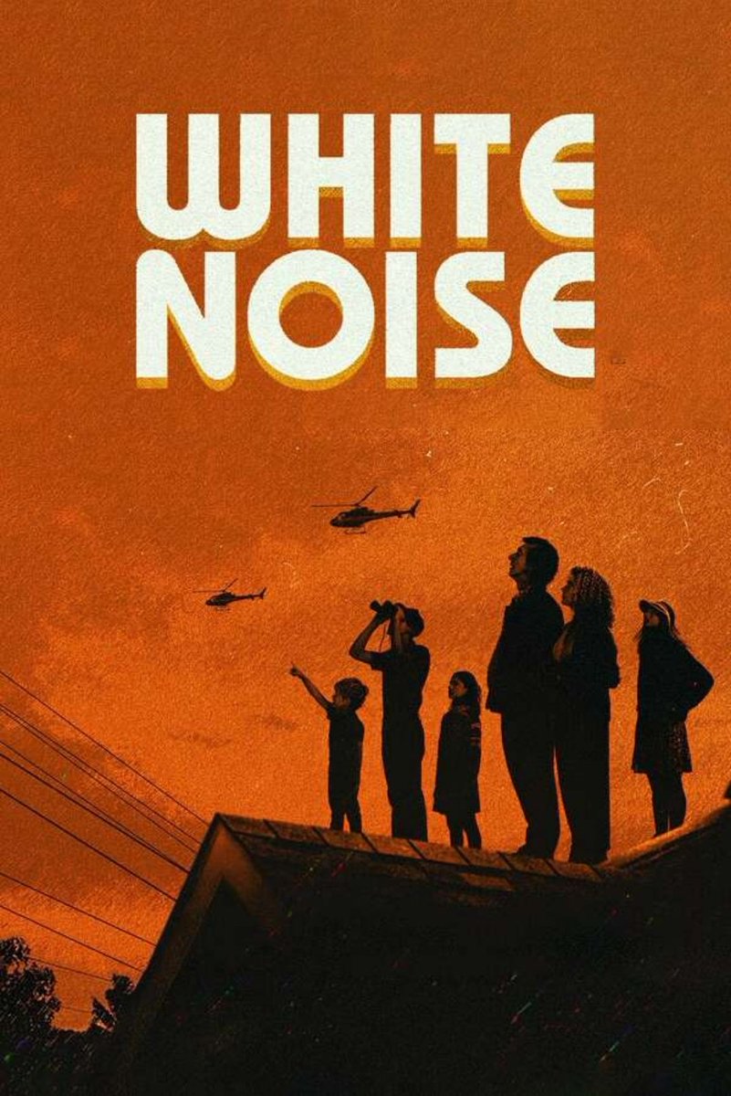 10-05-23 #WhiteNoise ⭐️⭐️⭐️⭐️ ½