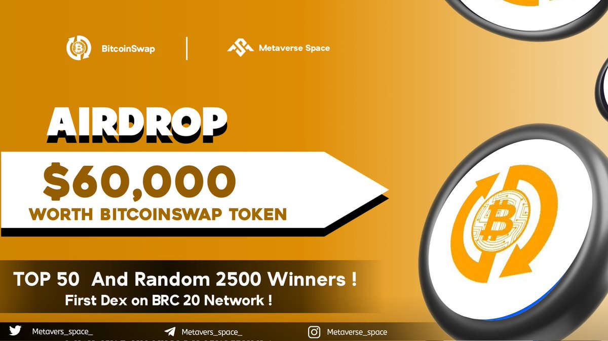 Total Airdrop Pool is $60,000 Worth of BitcoinSwap Token 🎉🎉

🏅Top 1-50 &amp; 2,500 Random Winner🏆

To Enter ⤵️
✅ Follow @Brc20Dex
✅ Like Rt/Tag 2 Frnds
✅ Complete all task  👉 gleam.io/DT4ic/brc20dex

#BRC20 #BitcoinSwap #BRC20Token #BRC20DEX #BRC20NFT #BRC20Airdrop
