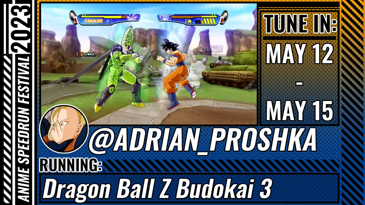AnimeSpeedruns's tweet photo. The Proshka, Adrian, King of Budokai 3, Goku Fan, and legendary speedrunner has come to shine in ASF 2023 with Dragon Ball. 🐲@AdrianProshka

Be sure to catch the action, maybe will see a WR? At the bare least some sick combos. 👊
https://t.co/zdLCtnZJqz
👊

#DBZ3 #武道会 https://t.co/0sNMOtU5nj