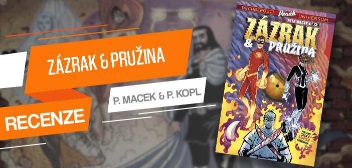 První český superhrdina  je zpět! Dechberoucí Zázrak toho má za sebou již více než dost i tak ale nepohrdne nějakou tou pomocí. I díky tomu se na scénu dostává další zbrusu nový hrdina, tedy vlastně superhrdinka... schefikuvblog.eu/p-macek-p-kopl…