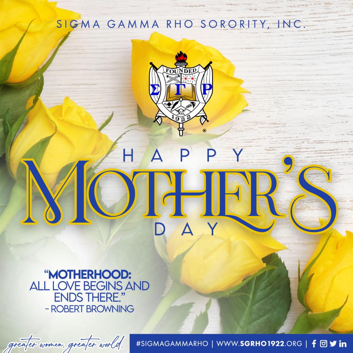 Happy Mother's Day from the Greater Women of Sigma Gamma Rho Sorority, Inc. 

Enjoy your day Mamas and receive your flowers for the selfless work you do year round!

#SigmaGammaRho #MothersDay #GreaterWomenGreaterWorld