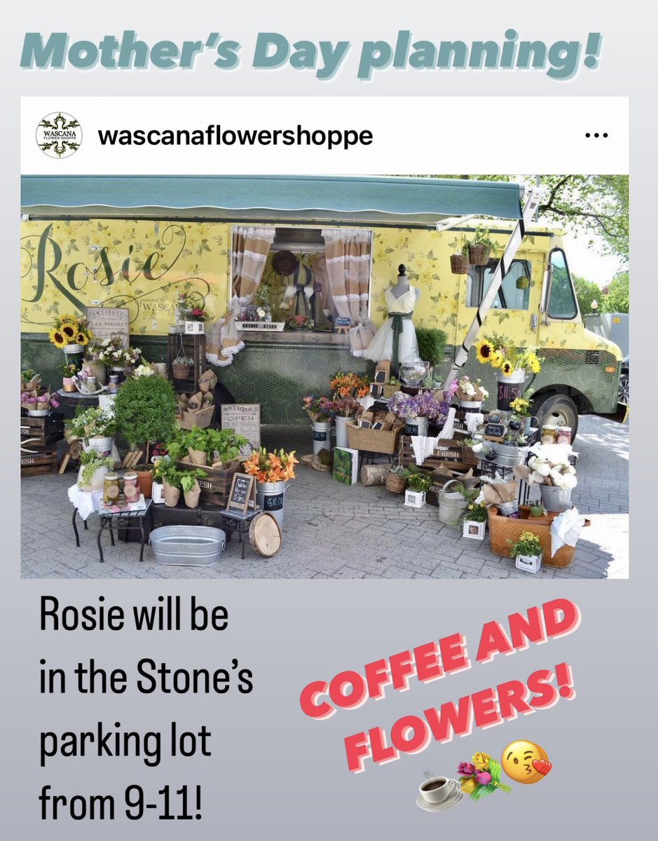 From 9-11 am today, Wascana Flower Shoppe’s Rosie will be parked in front of Stone’s. How perfect! 💐☕️ Come see us!
