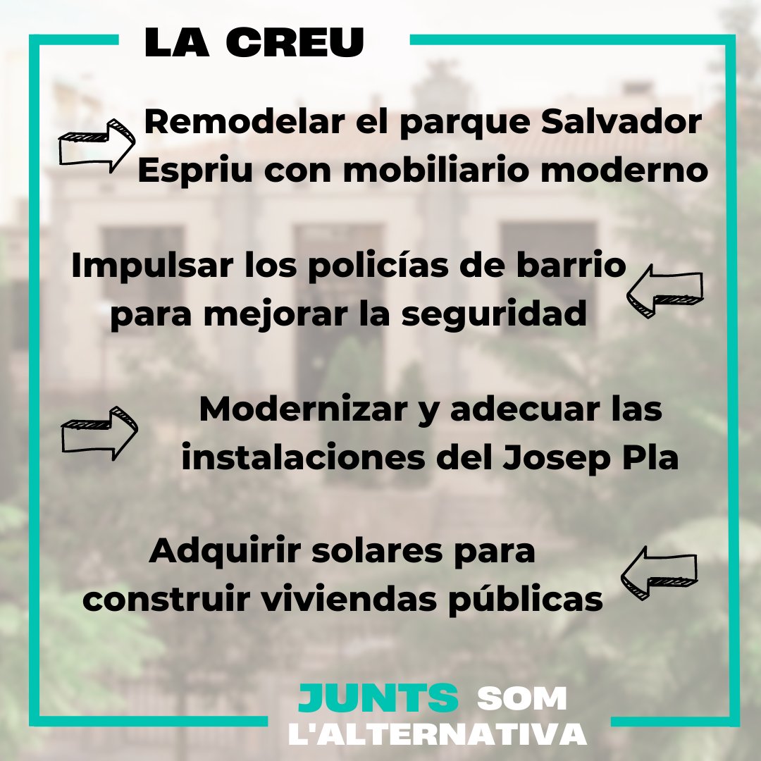 Al barri de la Creu:

🪛Remodelar el parc Salvador Espriu amb mobiliari modern.

👮‍♂️Impulsar els policies de barri per millorar la seguretat.

🏟Modernitzar i adequar les instal·lacions del Josep Pla.

🏘Adquirir solars per construir habitatges públics.

Junts som l'alternativa!