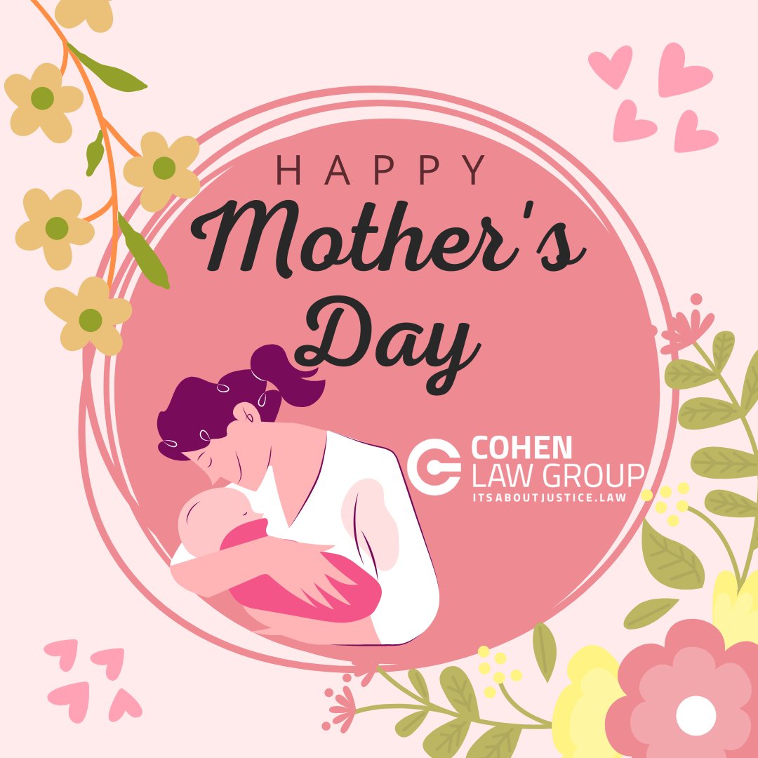 Happy Mother's Day from Cohen Law Group! Sending lots of love to mothers today and every day for all that you do for your family! ❤ #mothersday