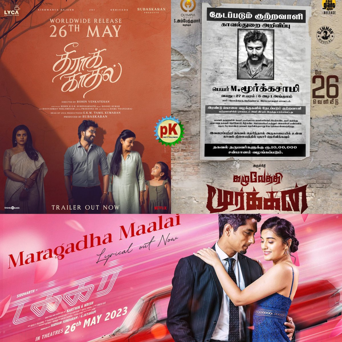 May26 Tamil Release : #TheeraKaadhal #Takkar #KazhuvethiMoorkkan