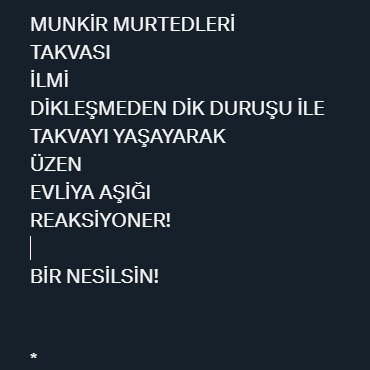 Hizmetçin
#HadimulSır

*
ASLA 
MANİPÜLE 
OLMAYACAKSINIZ

ÇEVİK!

ÇELİKK!
 GİBİ OLACAKSINIZ

TAKVADAN=ŞERİ-AT*EDEBİNDEN
TAVİZSİZ
VAKARI KORU.

HUBBU FİLLAH
BUĞDU FİLLAH
KESKİNLEŞ!

#TutSÖZkoruÖZ
*
#Nasihatler #Evliyalar
#DUALAR #DUA #ZİKİRLER #ifam #mto #AKRA #HakkıMercan @DUA