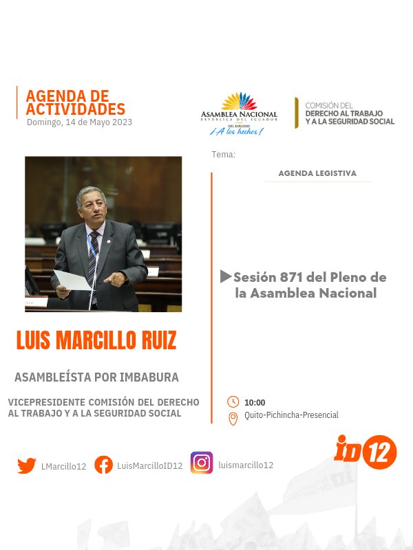 #𝔸𝕘𝕖𝕟𝕕𝕒𝕃𝕖𝕘𝕚𝕤𝕝𝕒𝕥𝕚𝕧𝕒 ✍️

▶️ Compartimos las actividades que cumpliremos este 14 de #Mayo del 2023. 

#ImbaburaEnLaAsamblea 🍊
#TrabajoEnEquipo 🤝