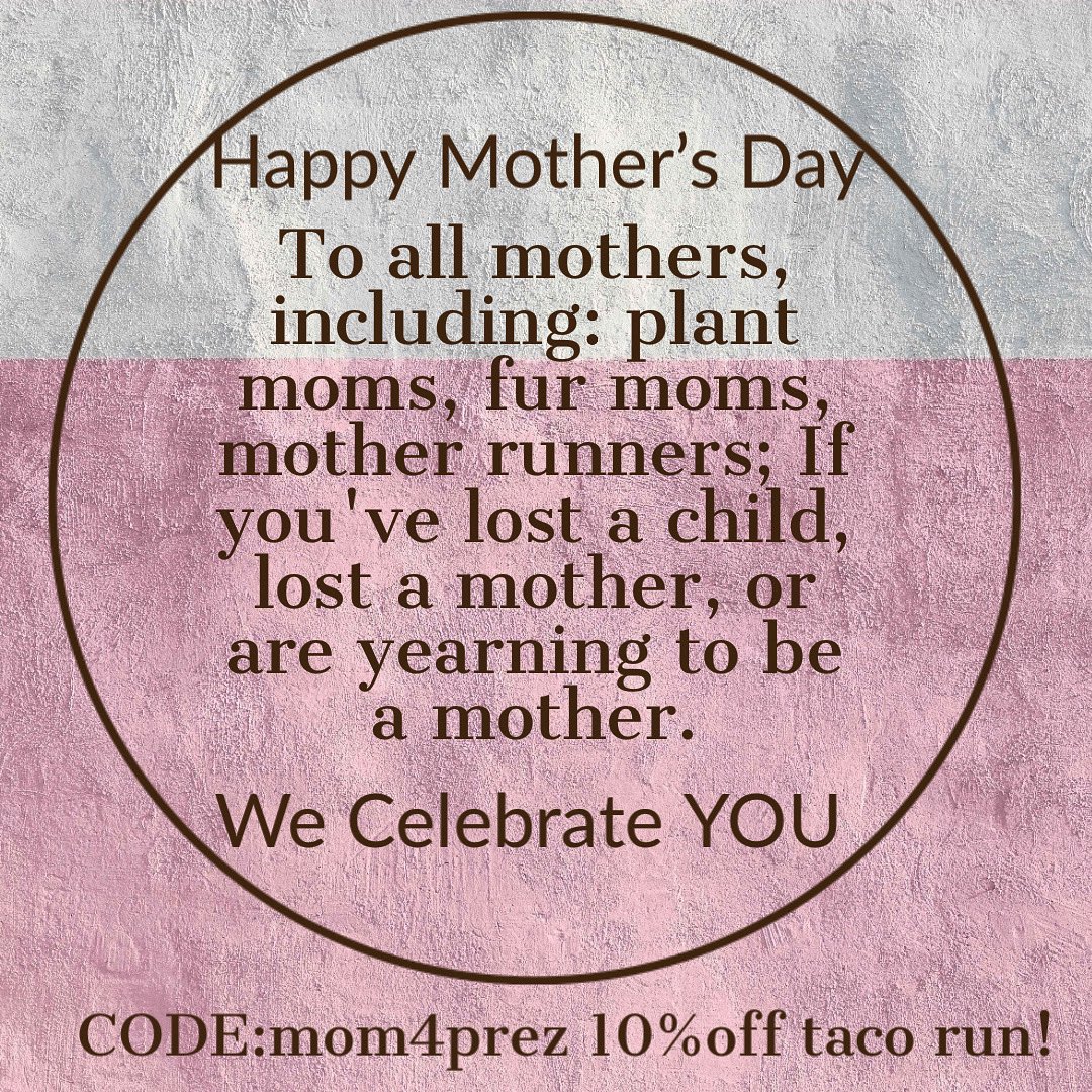 BlackOpsRacing1's tweet photo. RT Racemaker "Happy Mother’s Day to ALL of our mother runners. We wouldn’t be here without you. 
Use Discount Code: mom4prez for 10% off Taco Run today only! https://t.co/X8GQLiuQyo"