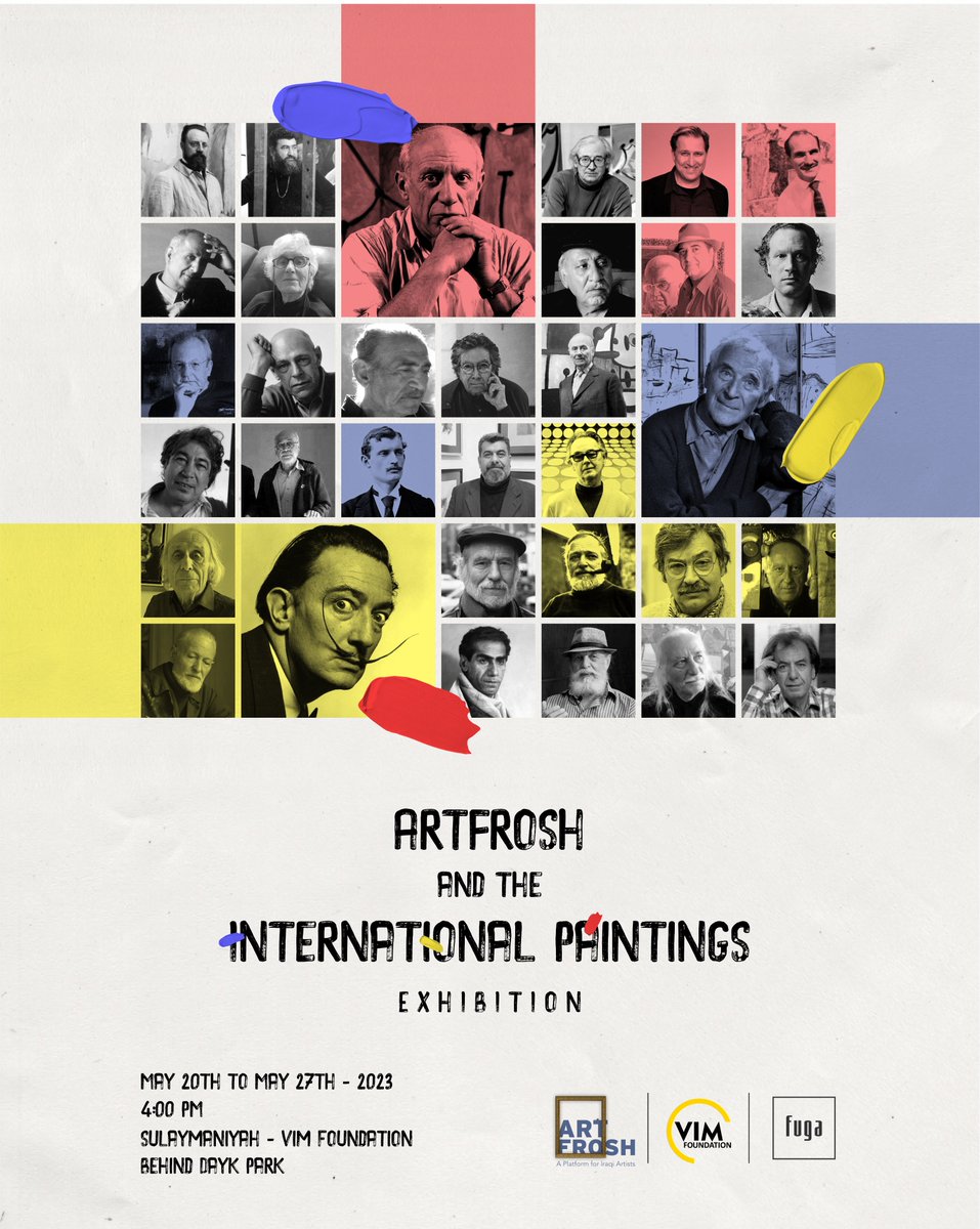 artfrosh's tweet photo. The exhibition will display artworks of #PabloPicasso, #SalvadorDali, #JoanMiro, #EdvardMunch, and many other globally acknowledged artists.
The exhibition is presented in collaboration with Fuga Brand.

#Artfrosh #VimFoundation #FugaIraq #Iraq #Kurdistan #Sulaymaniyah #Art https://t.co/2MpETYDO4b