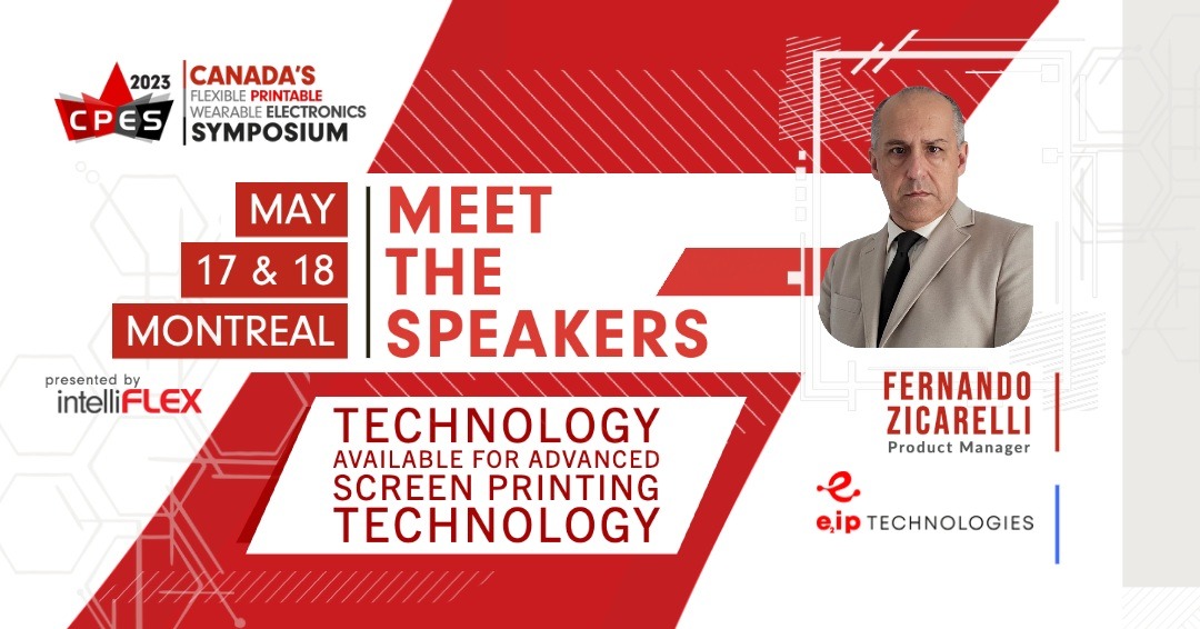 Join us for a deep-dive into Technology Available for Advanced Screen Printing Technology with Fernando Zicarelli of <a href="/E2IP_/">E2IP</a> at #CPES2023 Get your tickets now!
Register today: lnkd.in/ex2NCzZj

May 17-18th (Montréal) <a href="/etsmtl/">École de technologie supérieure</a> 

#PrintedElectronics #FlexibleElectronics