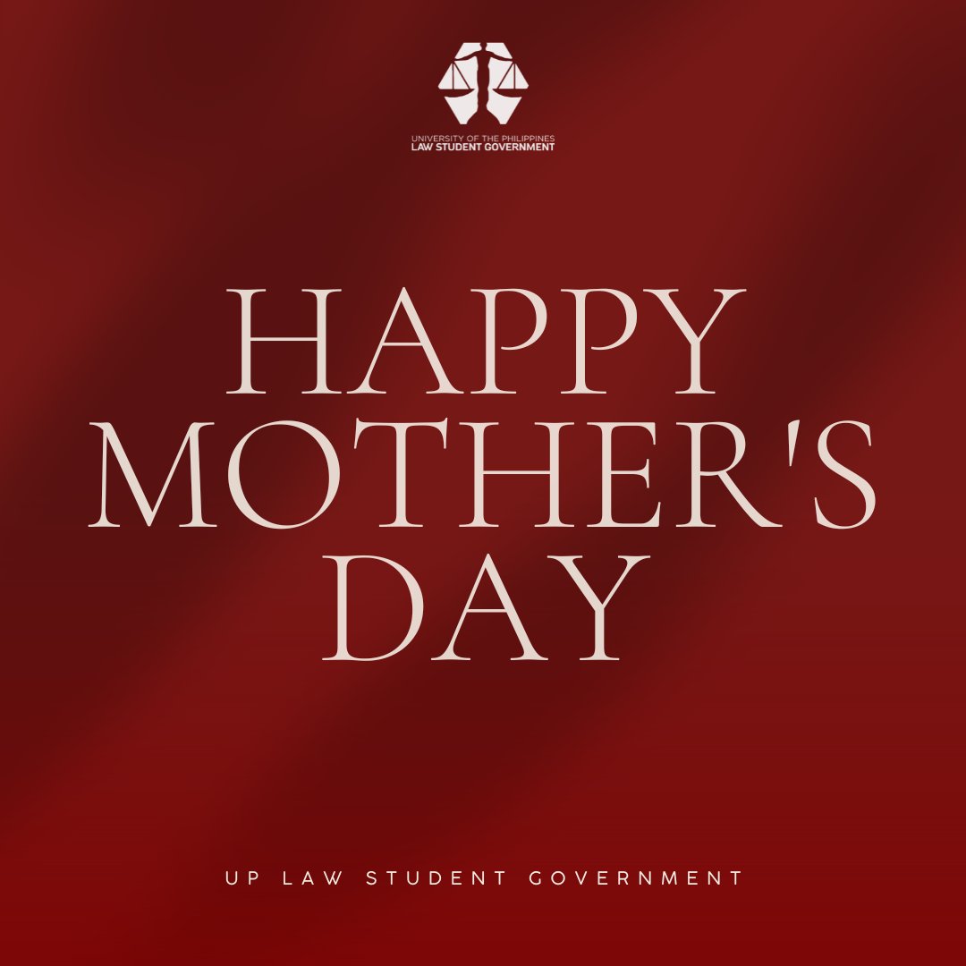 UP_LSG's tweet photo. The UP Law Student Government celebrates today in honor of mothers whose love knows no bounds. Happy Mother's Day to all of the mothers who continue to support their children even in their struggles and continue to teach them the true meaning of unconditional love. https://t.co/9QeXdSr7z2