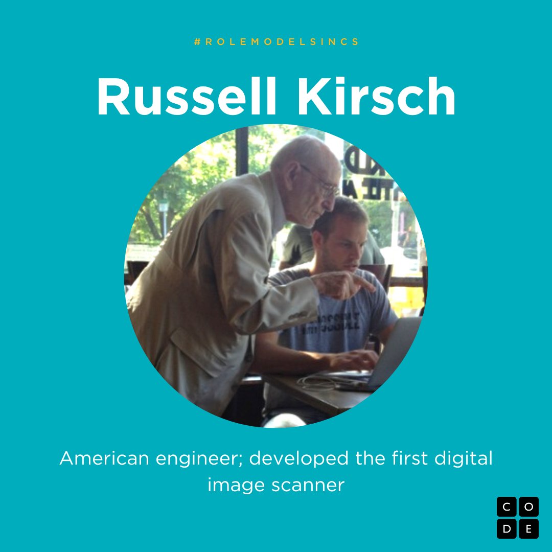 Russell developed the first digital image scanner, and thus scanned the world's first digital photograph – an image of his infant son! In 2003, Life magazine named that picture one of the '100 Photographs That Changed the World.' #RoleModelsinCS