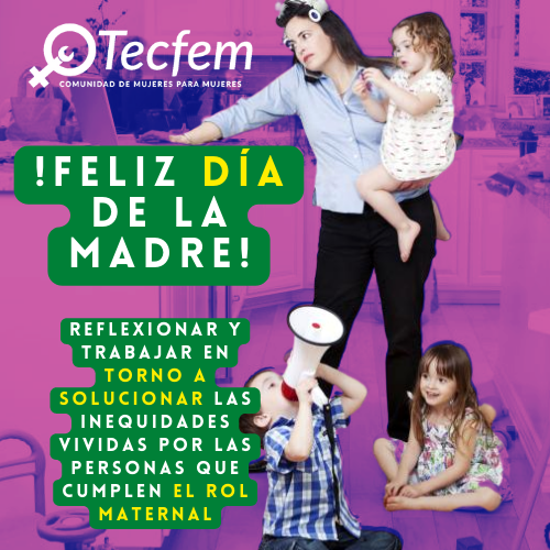 TecFemChile's tweet photo. El Día de la Madre es una celebración en la que se honra y reconoce a las madres por su amor, dedicación y sacrificio en la crianza y cuidado de sus hijos. Una parte importante de la labor de las madres es la llamada "labor de cuidados", https://t.co/M5mHxaaF8m