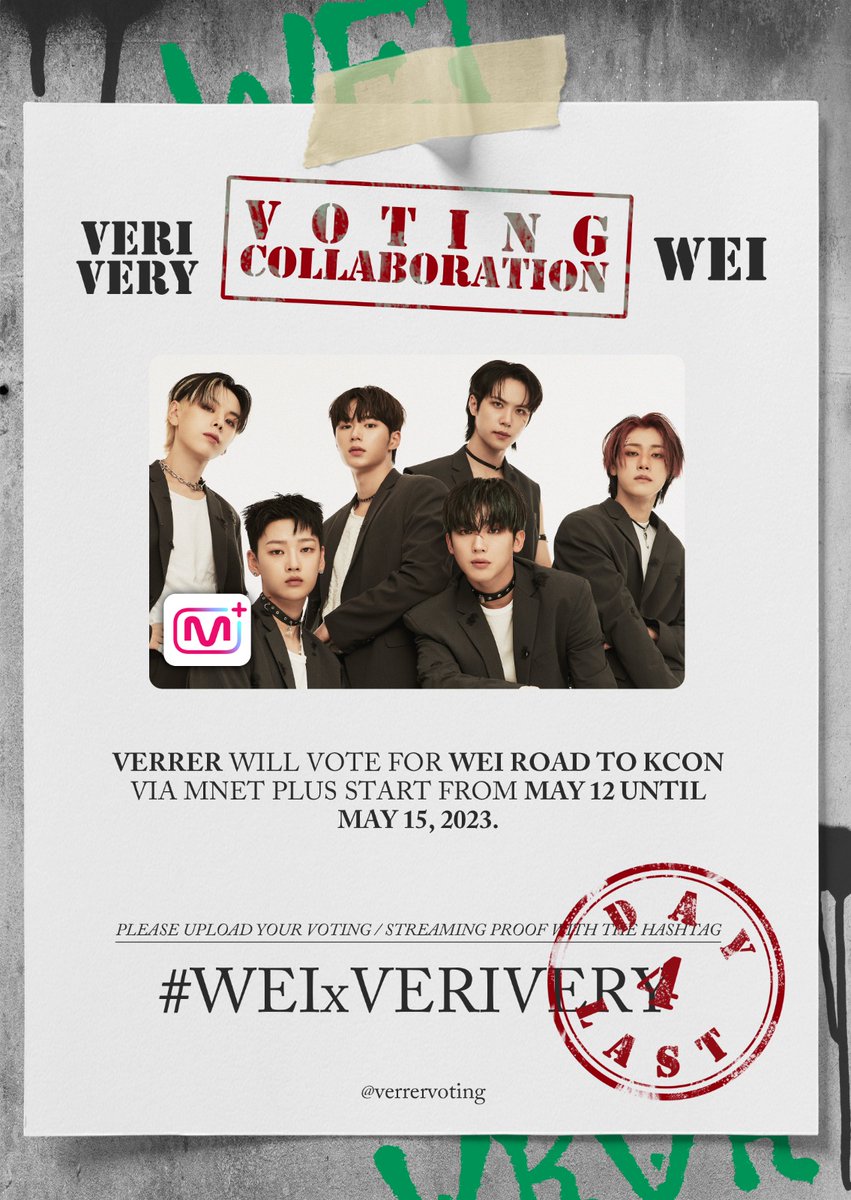verrervoting's tweet photo. 📣 #WEixVERIVERY
LAST DAY‼️

VERRERs and RUis!

🕑 12th - 15th May
📍Mnet+ app

📌 VOTE WEi on Road to KCON
📌 ss the proof and use twibbon in https://t.co/TPpNS6KmZM
📌Comment proofs with the HTs

#WEixVERIVERY 
#VERIVERY #WEi 
#베리베리 #위아이
@the_verivery @WEi__Official https://t.co/Np1UfyaamG