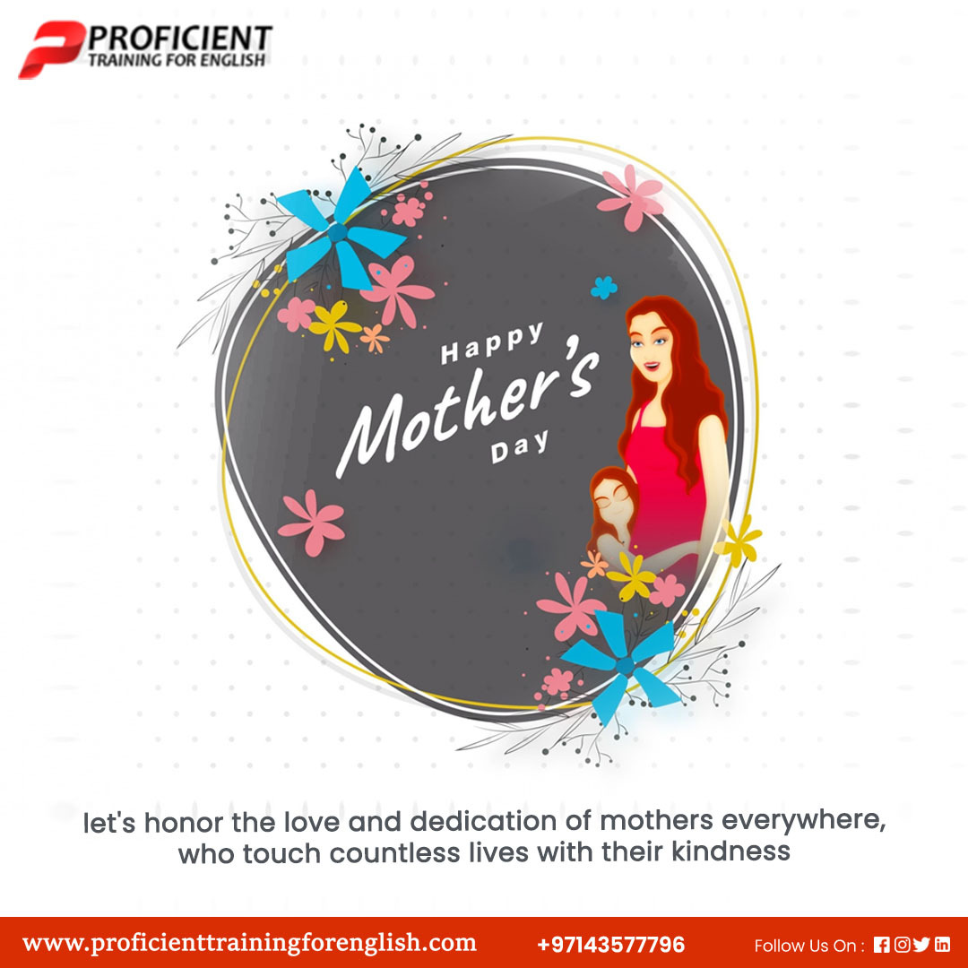 for_proficient's tweet photo. To all the mothers out there: Happy #MothersDay! This Mother's Day, invest in your own &amp; your loved ones' futures by taking classes. We provide everything you need to become more fluent in a foreign language

#Motherslove #PTE #Dubai #English #Englishtraining #IELTS https://t.co/3S8WE5ulf2