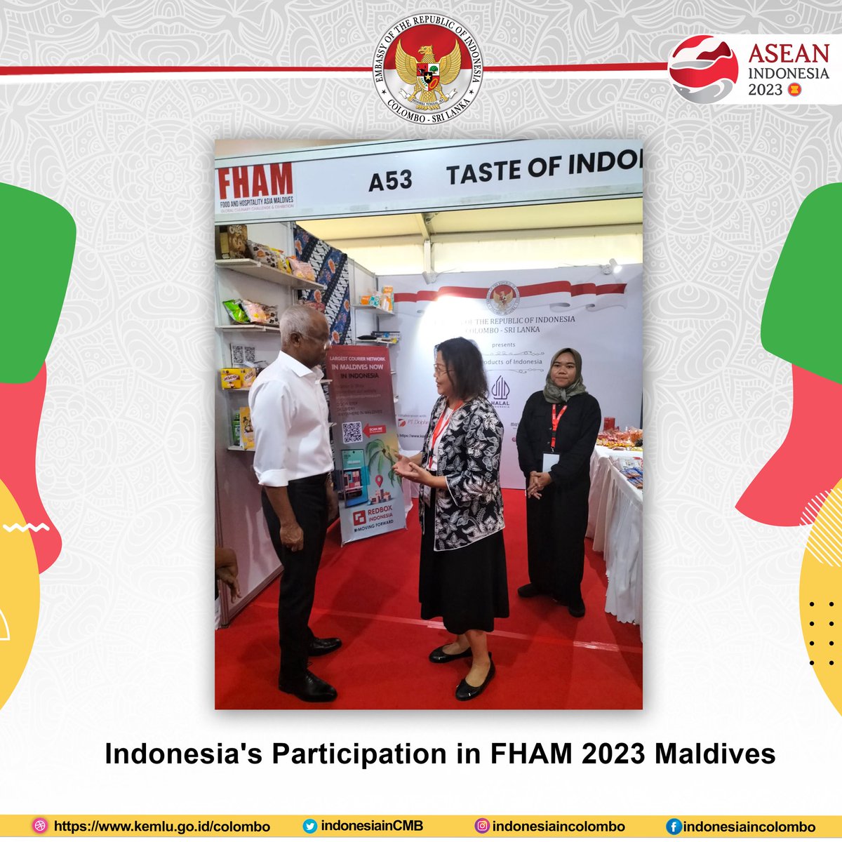 indonesiainCMB's tweet image. Indonesia 🇮🇩 participated in #FHAM2023 in #Maldives 🇲🇻 on 8-10 May 2023. The Embassy had facilitated #Indonesian companies promoting their best products, such as confectionaries, cosmetics, spices, and crafts. #inidiplomasi