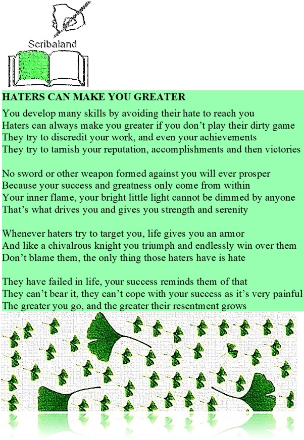 #Scribaland HATERS CAN MAKE YOU GREATER
The more they hate, the greater you get!#readerscommunities #readerscommunity #reading #readings #readingaddict #mot #readingaddicts #netflixbook #readinglove #readinglovers #readingoftwitter #ecriture #readingsontwitter #readingofinstagram