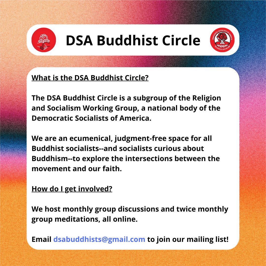 ReligSocialism's tweet photo. Are you a Buddhist socialist? Email dsabuddhists@gmail.com for more information about DSA’s Buddhist Circle! https://t.co/DB0iPmyFkC