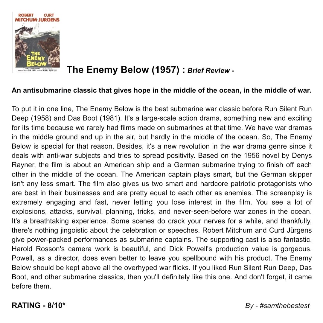 Watched #TheEnemyBelow (1957) :

An antisubmarine classic that gives hope in the middle of the ocean, in the middle of war.

RATING - 8/10*

#dickpowell #robertmitchum #curtjurgens #davidhedison #theodorebikel #kurtkreuger #russellcollins #biffelliot #frankalbertson #moviereview
