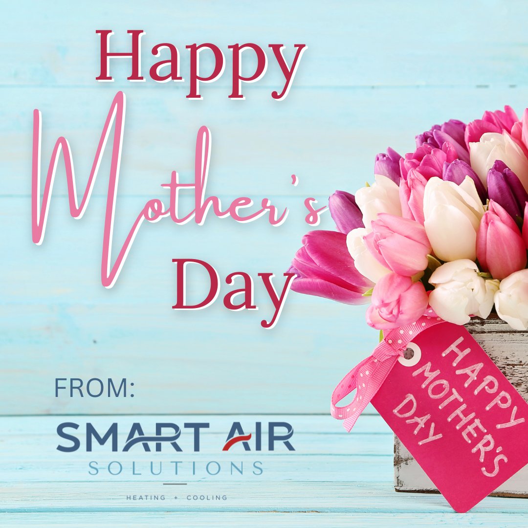 Happy Mother's Day to all the moms today from our team here at Smart Air! 💗

Thank you for being the glue that holds everything together. 💐

#heatingandair #smartairsolutions #oklahoma #commericalhvac #oklahomacity #mothersday #momappreciation #family