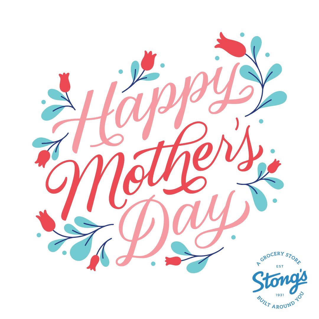 stongsmarket's tweet photo. Wishing a Happy Mother’s Day to all the wonderful, hard-working, patient, loving moms! Thank you for all that you do. https://t.co/u4g4eAcUzJ