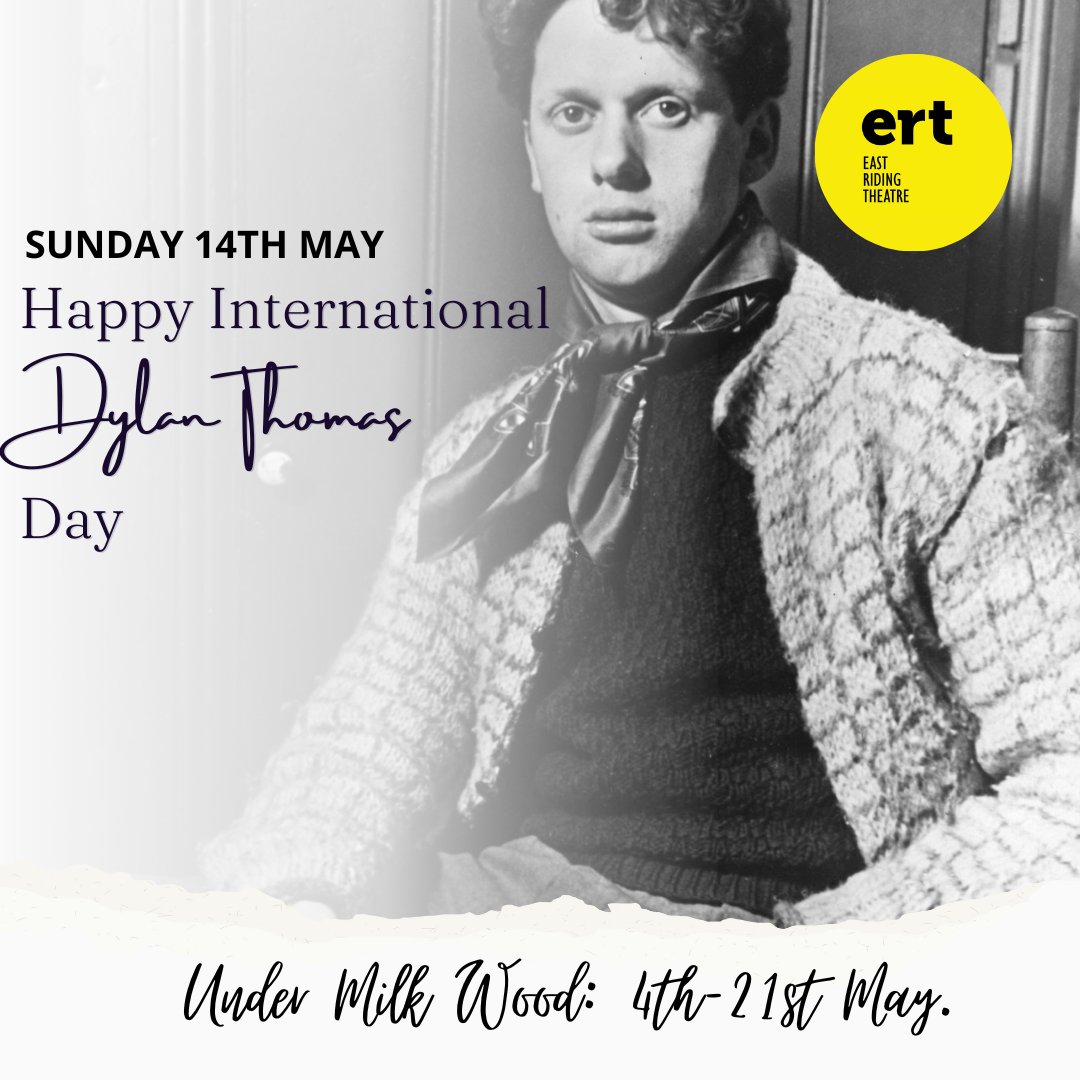 Happy International Dylan Thomas Day! 

We are proud to present Under Milk Wood here at ERT. 

🎭Under Milk Wood 
🗓️ 4th - 21st May, 7.30pm &amp; selected matinees
🎟️ shorturl.at/cuFO1 

#ert #eastridingtheatre  #undermilkwood #dylanthomas