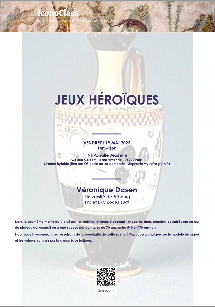 Locus_Ludi's tweet photo. Suivez nous à Paris le 19 mai! séminaire Anthropologie des images dans les mondes anciens Séance "Jeux héroïques", avec du nouveau sur Achille et Ajax #ERC #ERC_Research @ludocorpus @museedujeu @lettresunifr @LiegeGameLab @SonyaNevin @UnifrResearch @archaeoludology https://t.co/GgPlA1Fnw3