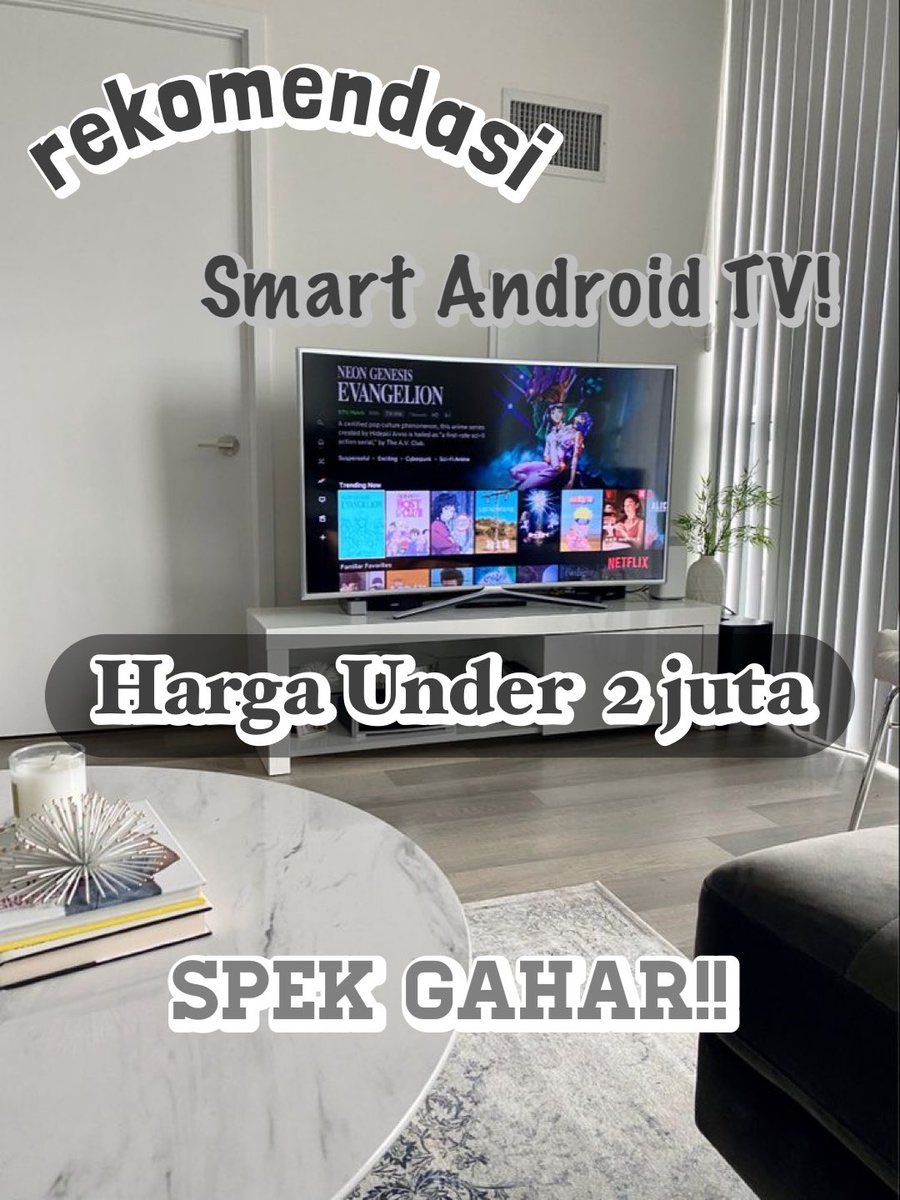 Rekomendasi Smart Android TV! Spek Gahar!!! Under 2 jutaan!

—A THREAD