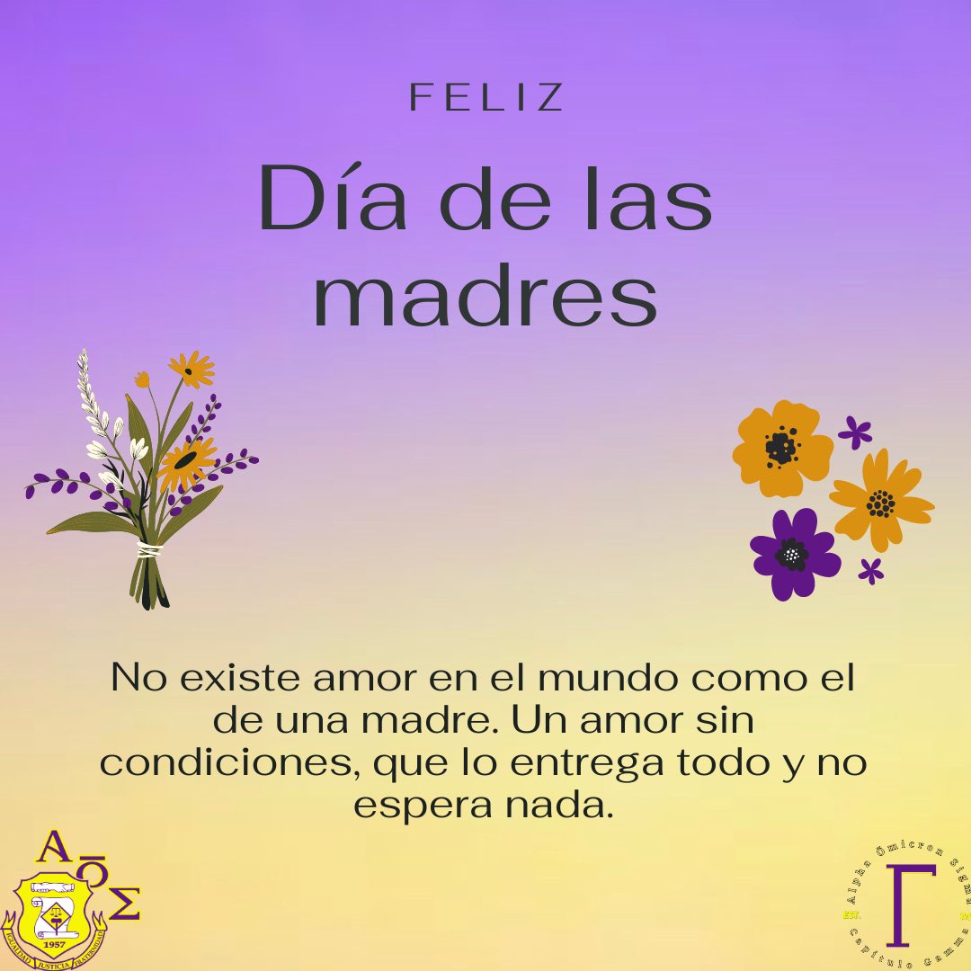 GammaAOE's tweet photo. La Honorable Fraternidad Alpha Õmicron Sigma capítulo Gamma quiere felicitar a nuestras madres guerreras y luchadoras que tanto amamos! Gracias mamá por enseñarnos lo que es el amor entre hermanos, el respeto entre nuestros compañeros y la justicia e igualdad entre fraternos.💜💛 https://t.co/8UslBdHAcb