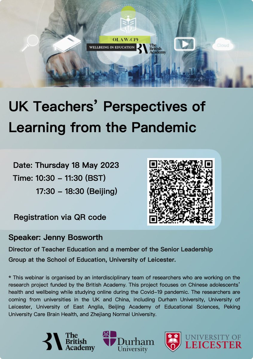 Join us for this online webinar 'UK Teachers’ Perspectives of Learning from the Pandemic' by Jenny Bosworth and Dr Palitha Edirisingha.
Time: 10:30-11:30 (BST), 18 May 
Registration via the QR code on the poster or the link
eventbrite.co.uk/e/webinar-uk-t…