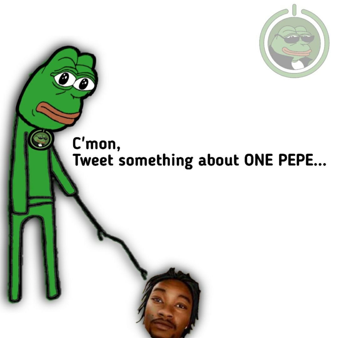 🐸C'mon frens.. ONE PEPE is coming.💣

t.me/ONE_PEPE

#ONE #BSCGemAlert #Memecoins #BSCGEMS #ONEPEPE #OLS #BSC #PEPE #Crypto #Moonshot #CZ #Memecoins #binance #CryptoTwitter #cryptocurrency #NFTs #PEPEARMY #pepeislove #PEPEBNB #pepecoin #BNBChain #BNBTIGER #BinanceUS
