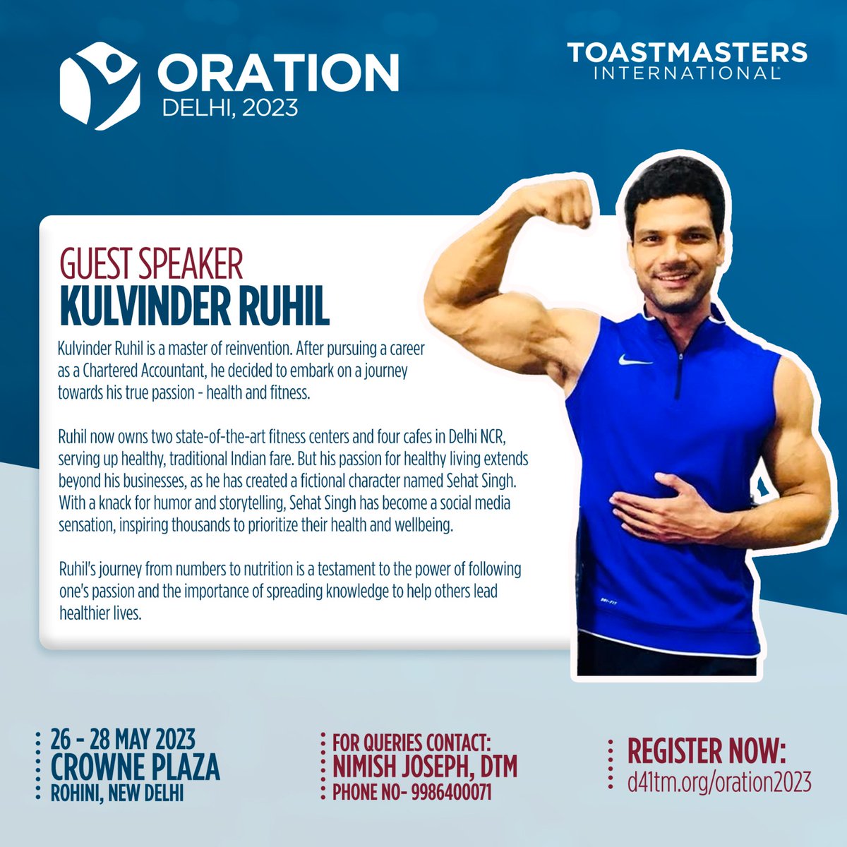 D41Toastmasters's tweet photo. At Oration'23, you'll have the chance to hear from Ruhil and other inspiring speakers🔥 as they share their journeys of overcoming challenges and making a positive impact.❤️

Register now🥳 https://t.co/hBvIKZSGnv

For Queries Contact:
Nimish Joseph, DTM
Phone No- 9986400071 https://t.co/179E5vofw9