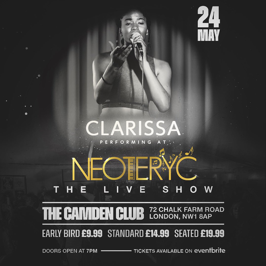 neoteryc's tweet photo. ANNOUNCEMENT❕❕❕

✨😊We’re excited to announce Clarissa  Will be Performing Live at the @neoteryc Show on the on the 24th.✨😊
__________________________________

•
Grab your tickets  on @eventbriteuk Today. 

TICKET LINK - https://t.co/ASakUVVyNt https://t.co/bKYmX6fgX6