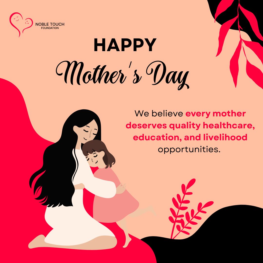 Together, let's join hands in shaping a brighter future for these incredible mothers and their precious children. 
#MothersDay #Empowerment #BrighterFuture #MotherlyLove #NobleTouchFoundation #SupportMothers #EducationForAll #HealthcareMatters #UnderprivilegedWomen #Children