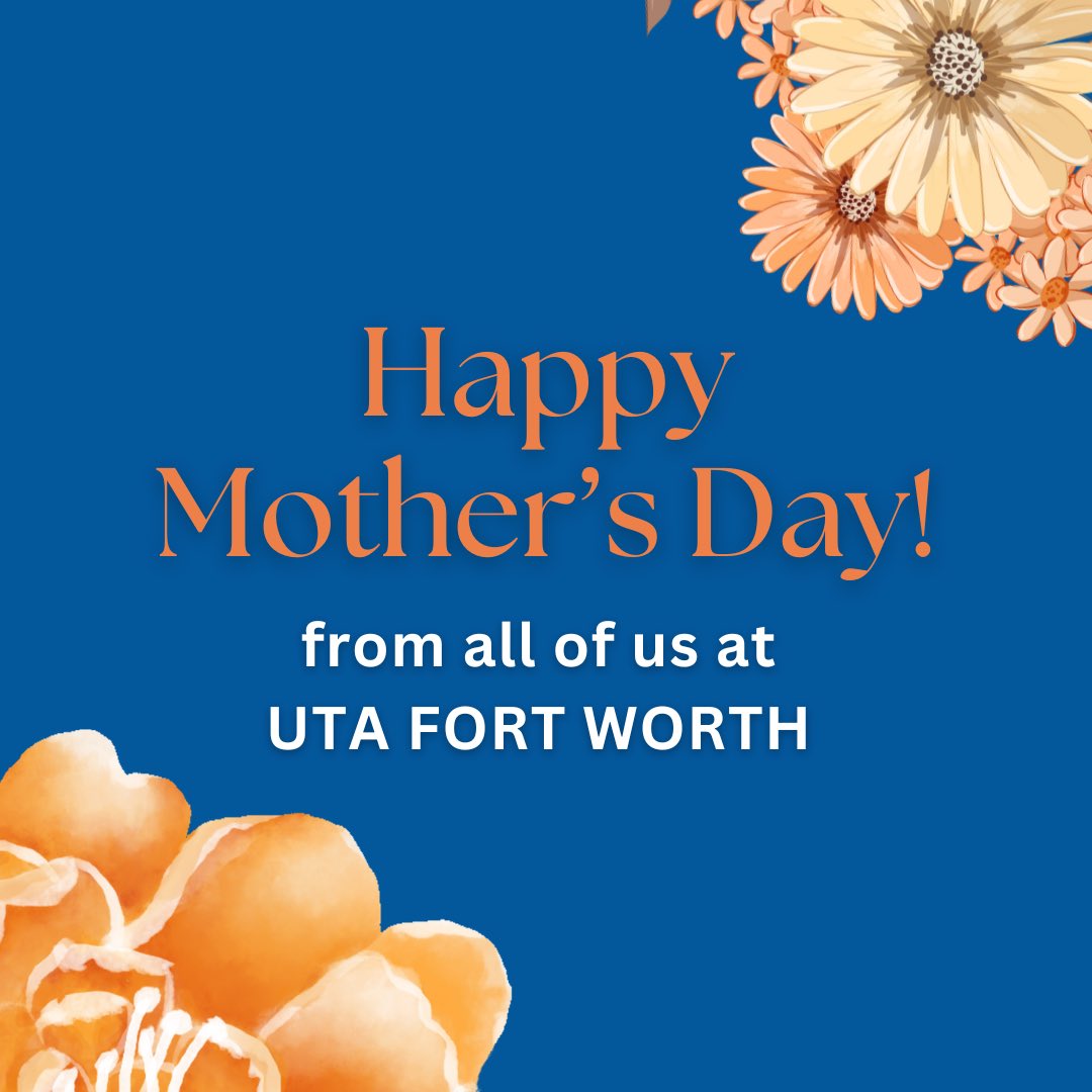 To all of those amazing moms out there…Happy Mother’s Day from all of us <a href="/utafortworth_/">UTA Fort Worth</a>