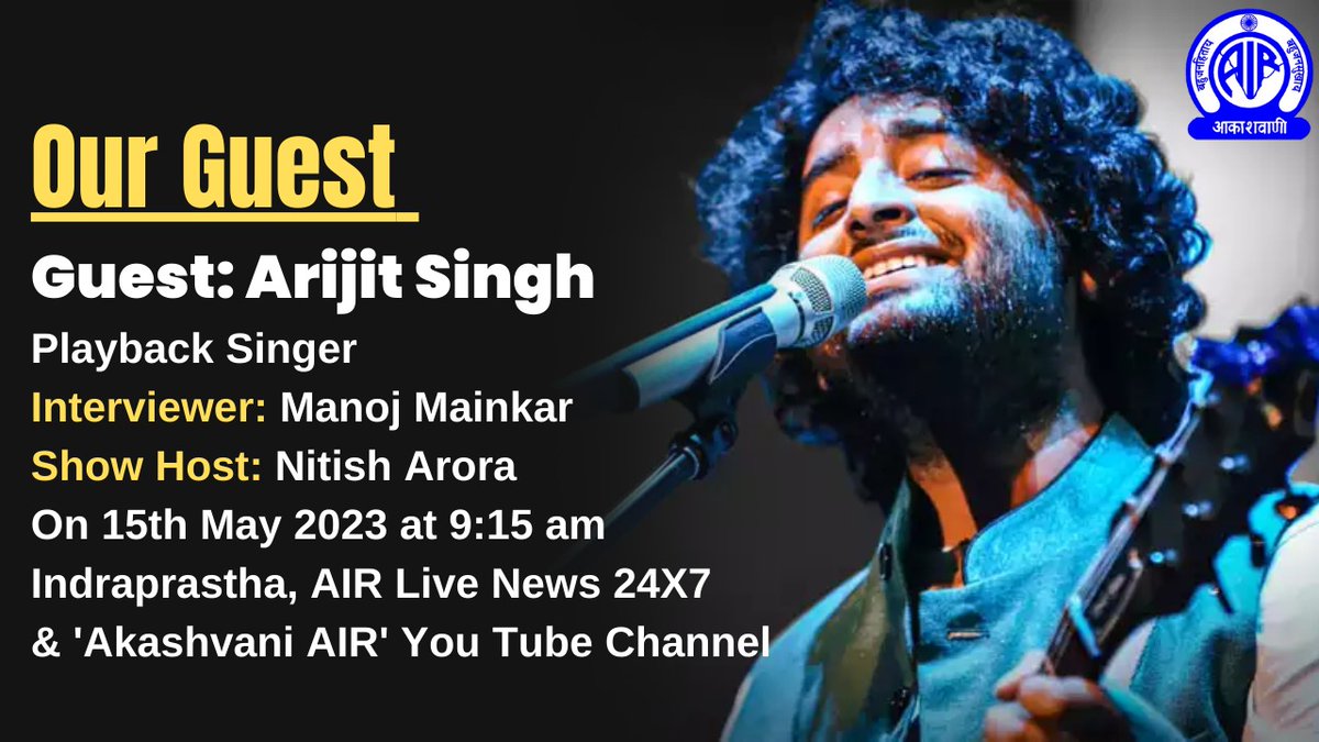 AkashvaniAIR's tweet image. Today at 9:15 AM
 
Listen to an interaction with bollywood playback singer Arijit Singh by Manoj Mainkar show hosted by Nitish Arora in our program &quot;Our Guest&quot;. 

Indraprastha, AIR Live News 24X7 &amp;amp; &apos;Akashvani AIR&apos; YouTube Channel 

Premiere Link: youtu.be/kewDJu0Dqi4