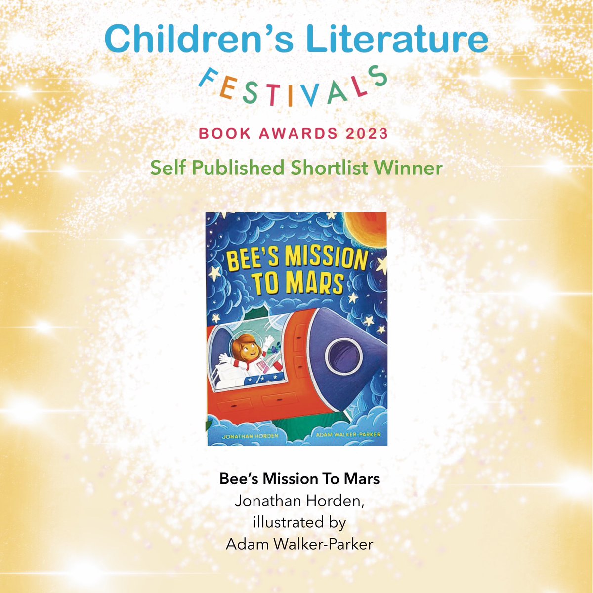 🥁🥁🥁🥁🥁Congratulations! ⭐️⭐️⭐️ @jonathanhorden Winner of the Self Published #picturebook category - in our #clfbookawards 📚 @ChildrensLFests 
Bee’s Mission To Mars
#childrensbookaward #NCDUK2023 🤗